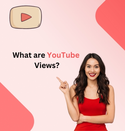What Are Youtube views